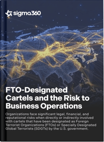 FTO-Designated Cartels and the Risk to Business Operations